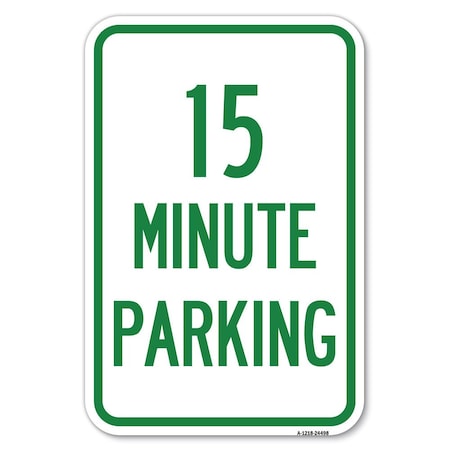 2 Hour ParkingParking for Customers Only HeavyGauge Aluminum Sign 12 x 18 A121824498